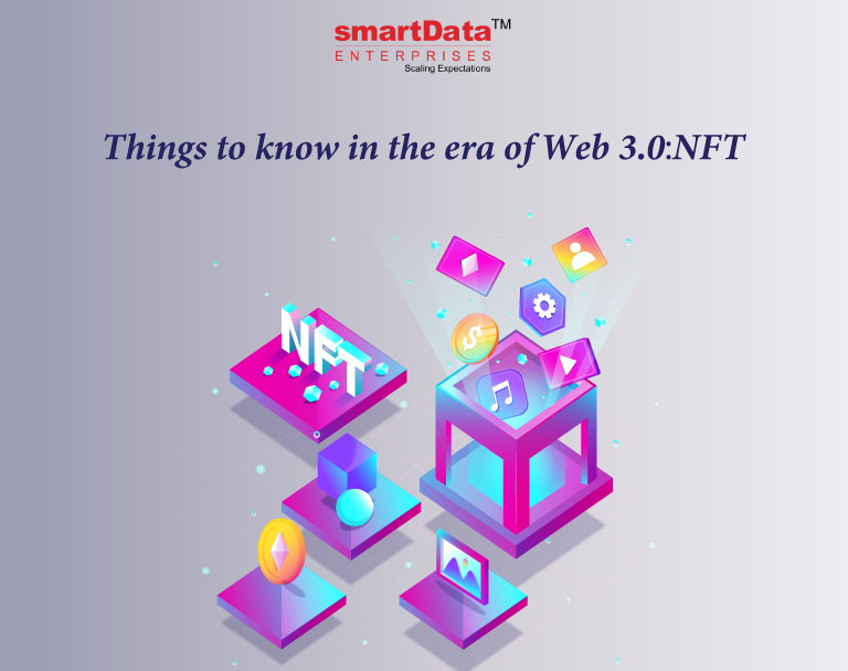 things-to-know-in-the-era-of-web-3-0-nft